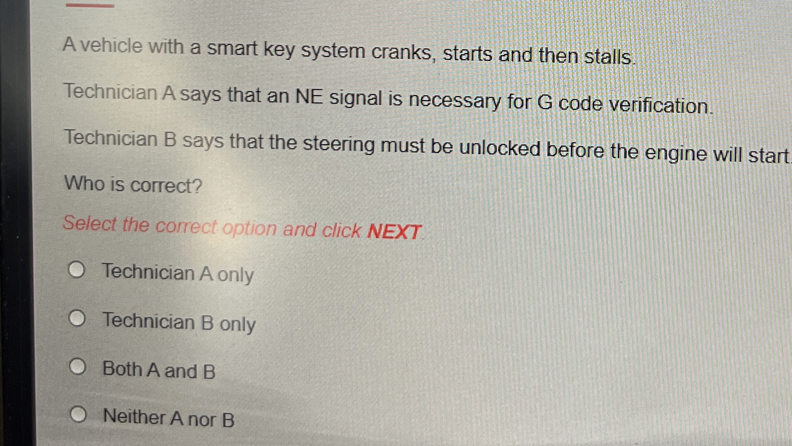 A vehicle with a smart key system cranks, starts