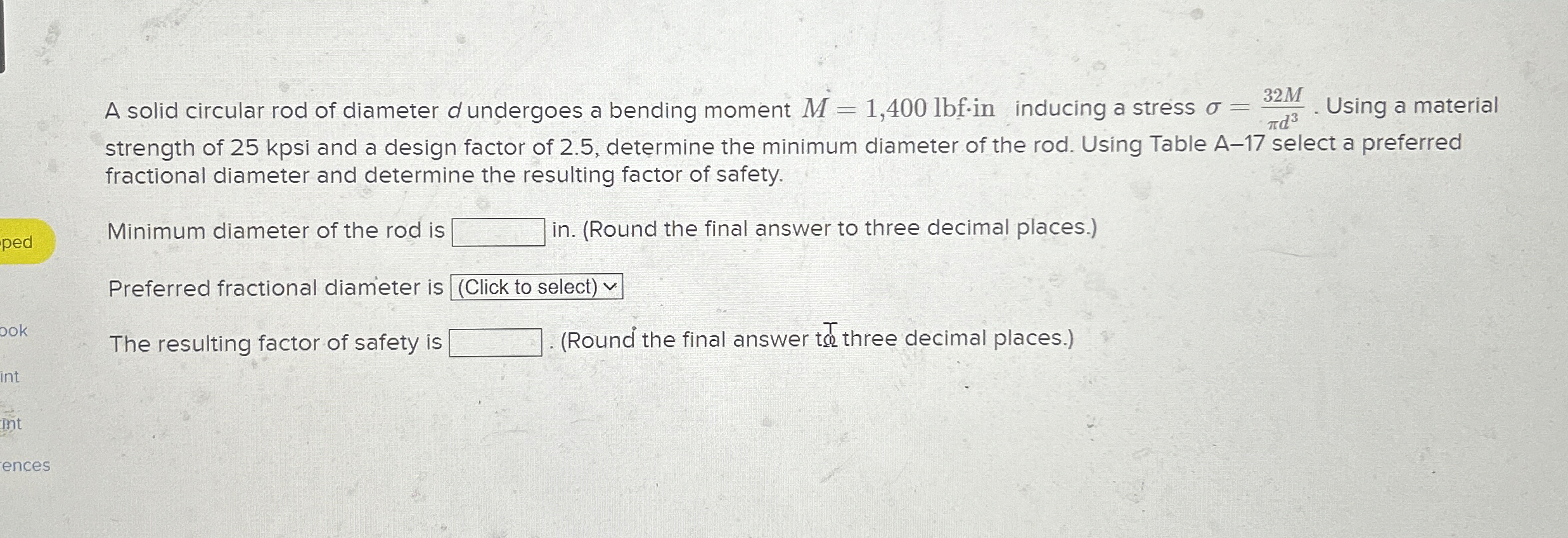 A solid circular rod of diameter d undergoes a
