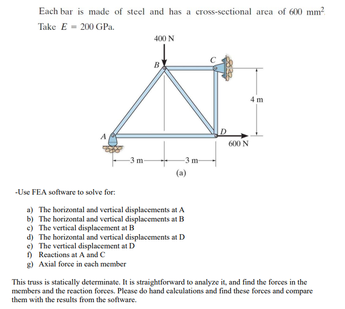DO NOT USE FEA! DO HAND / MATHEMATICAL
