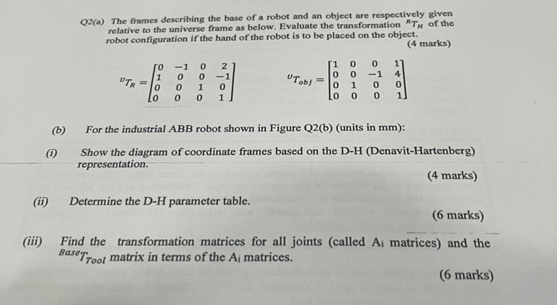 Q 2 ( a ) The frames describing the base of a