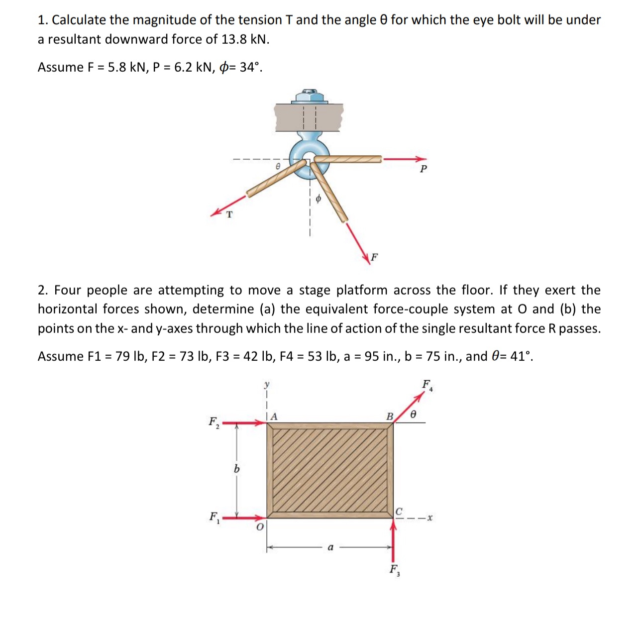 Calculate the magnitude of the tension T and the