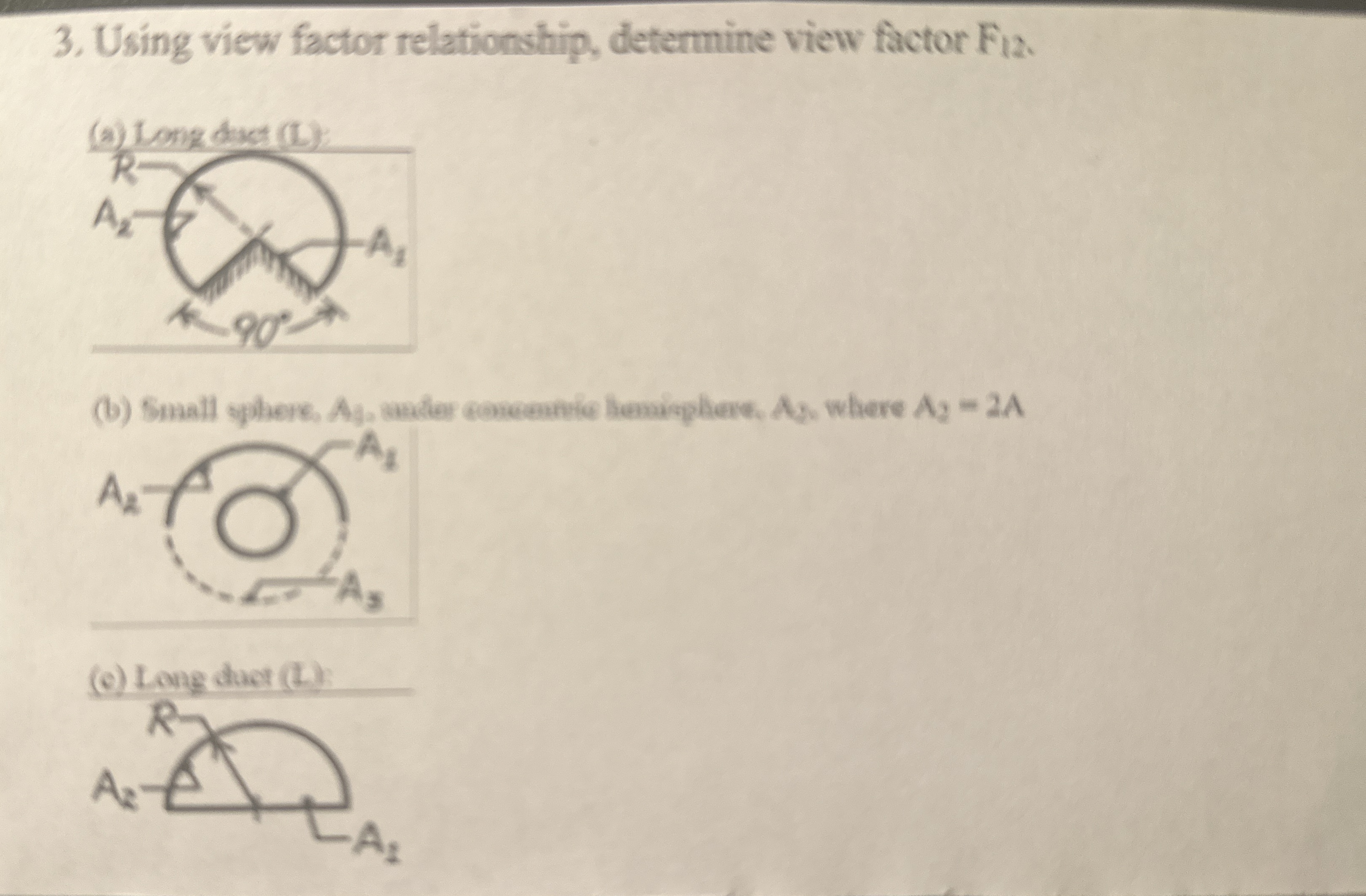 Using view factor relationship, determine view