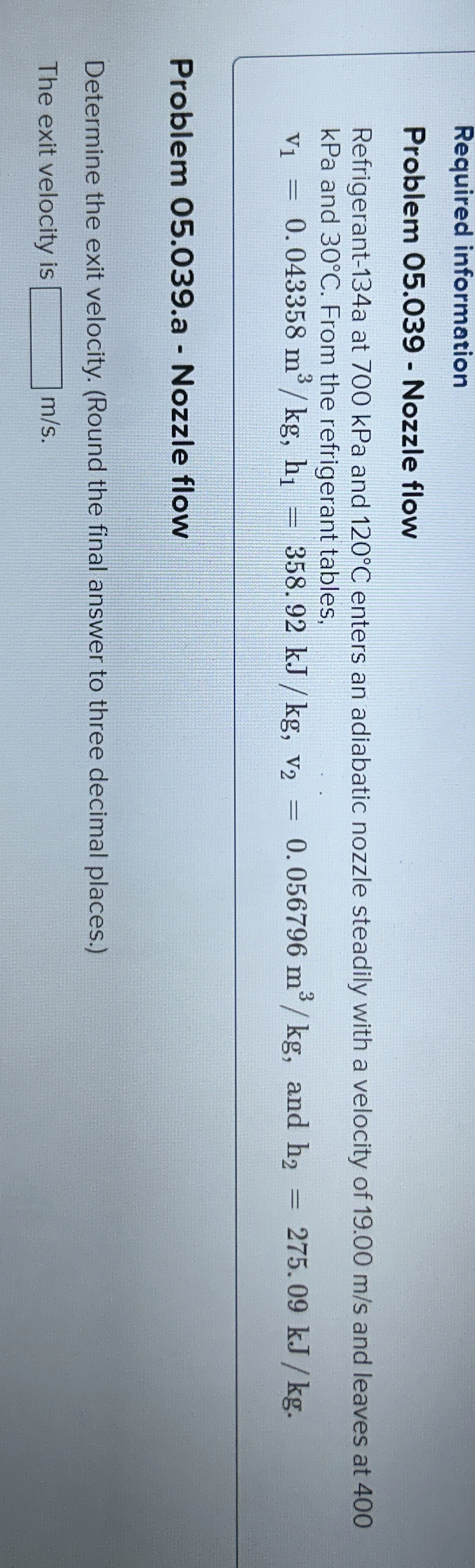 Required information Problem 0 5 . 0 3 9 - Nozzle