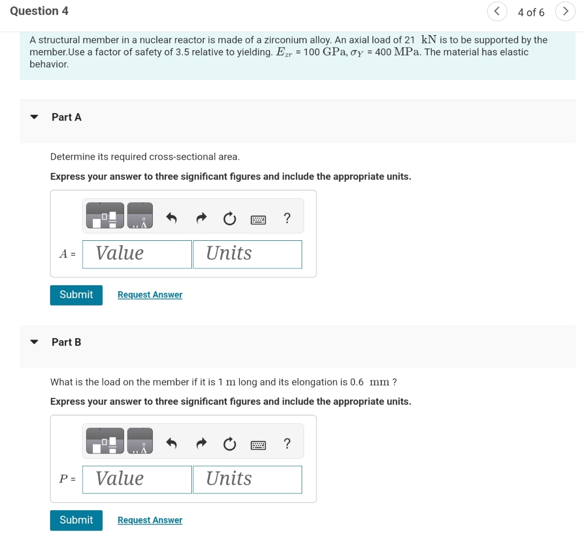Question 4 4 of 6 A structural member in a
