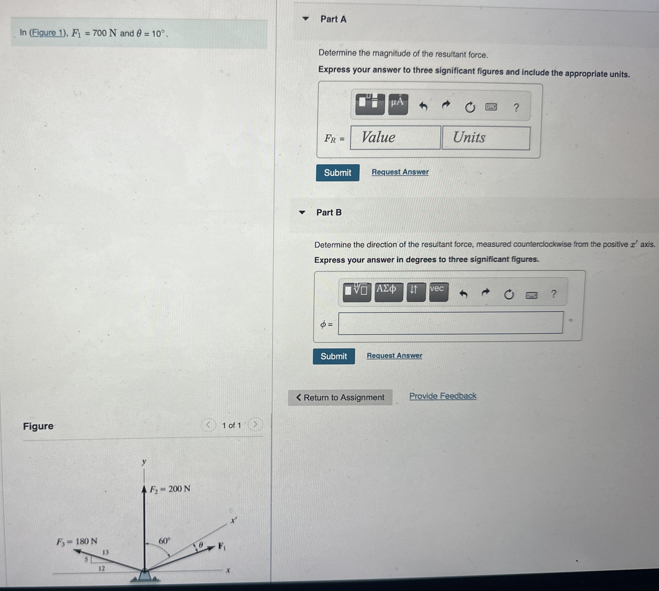 In ( Figure 1 ) , F 1 = 7 0 0 N and = 1 0 . Part