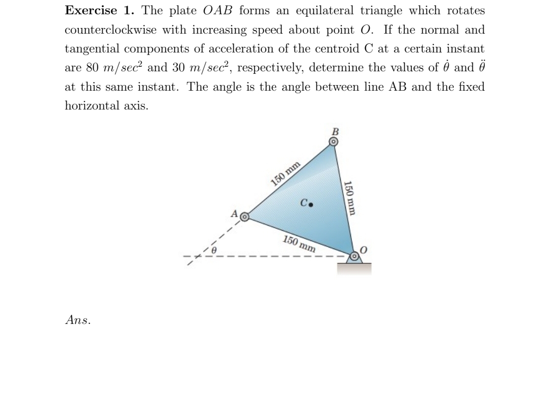 Exercise 1 . The plate OAB forms an equilateral