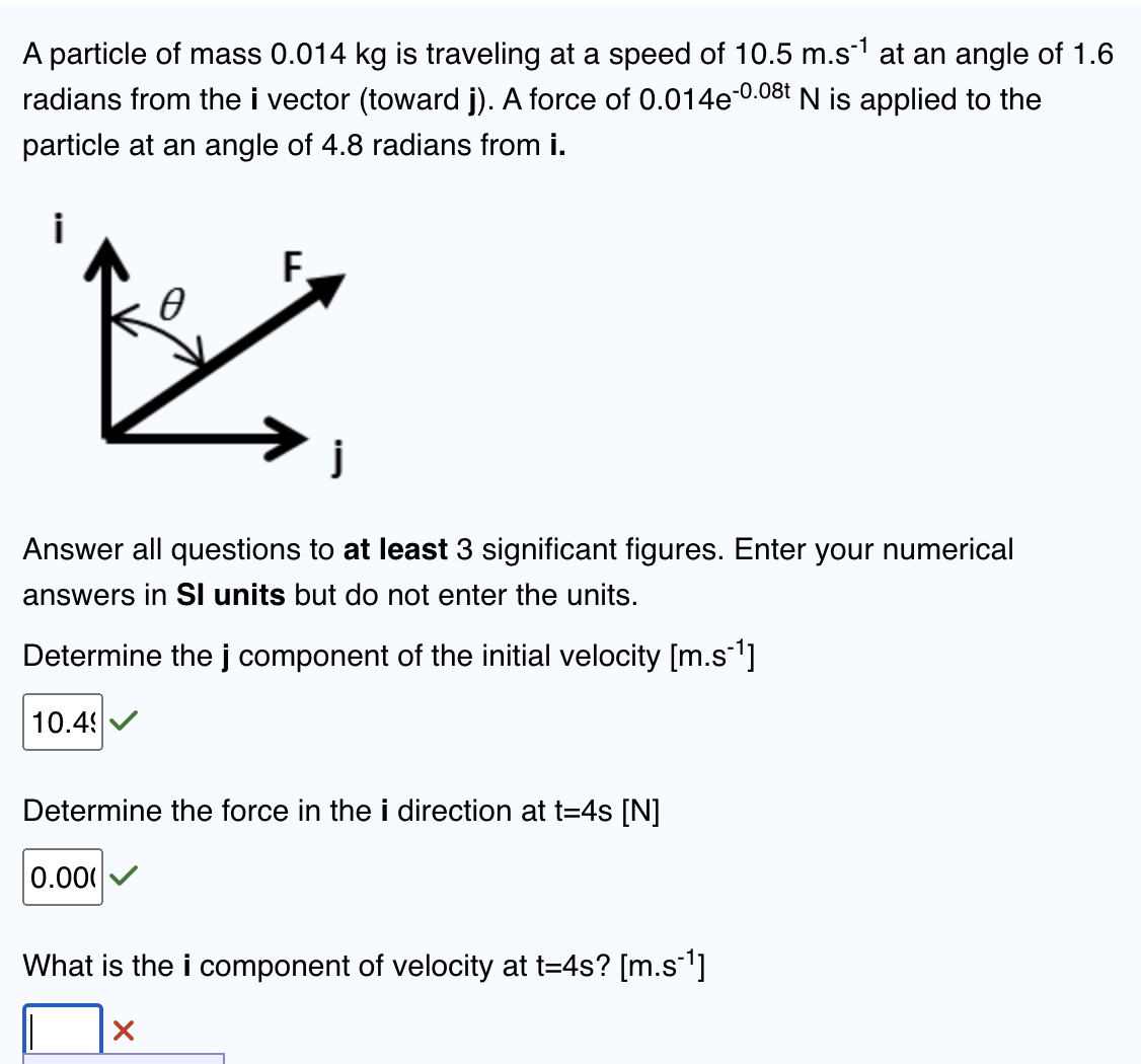A particle of mass 0 . 0 1 4 kg is traveling at a