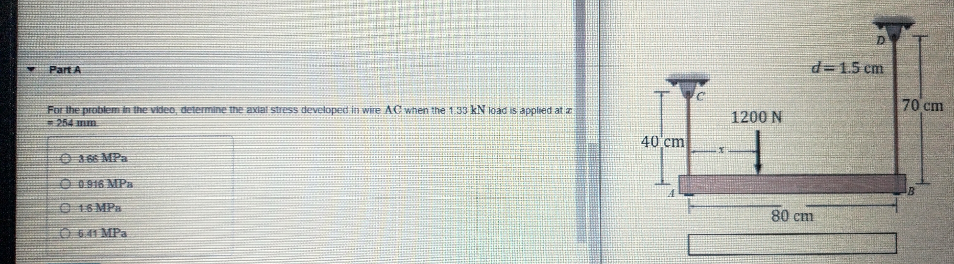 PartA For the problem in the video, determine the