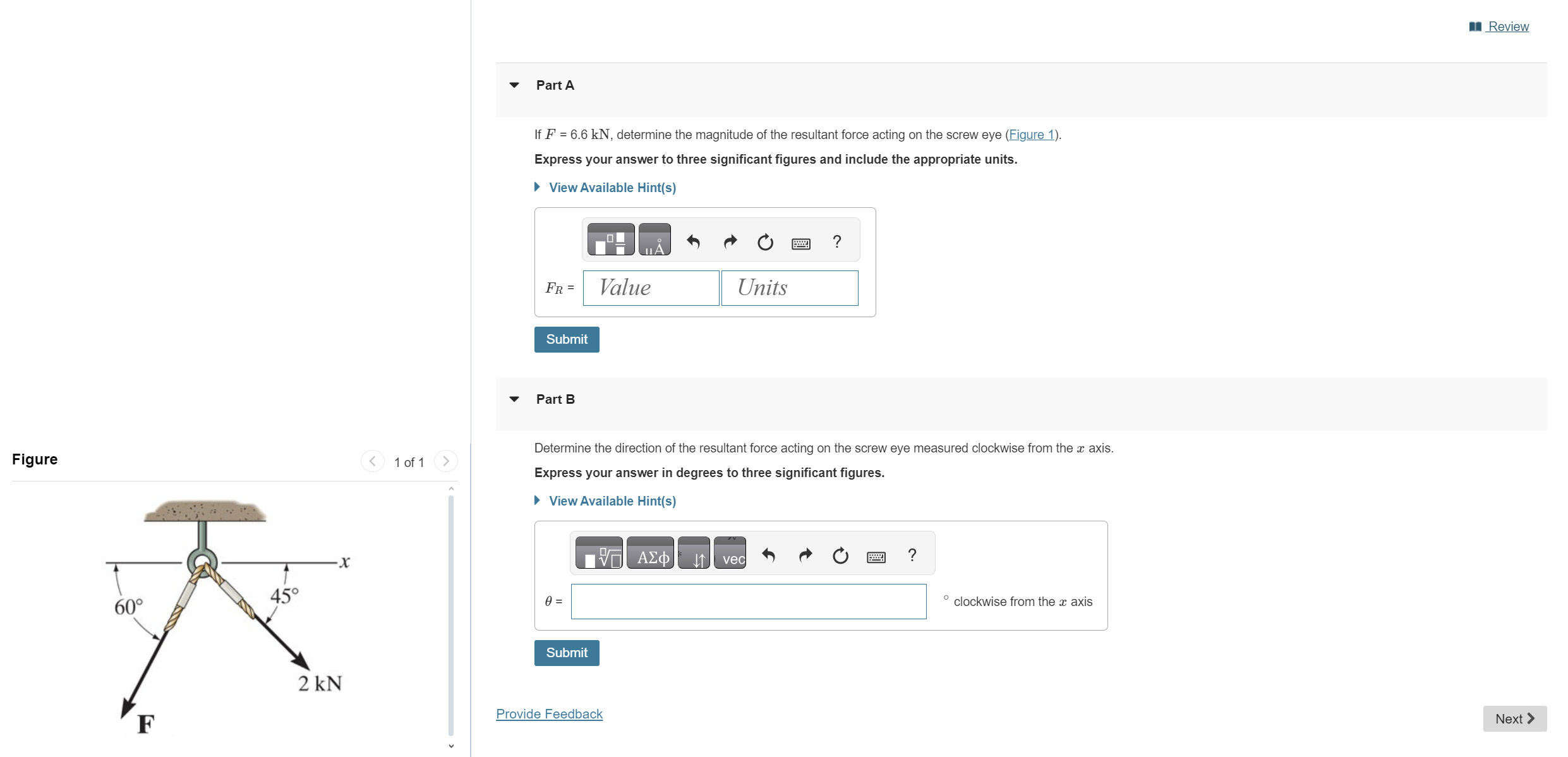 Part A If F = 6 . 6 k N , determine the magnitude