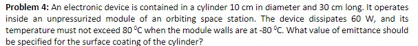 Problem 4 : An electronic device is contained in