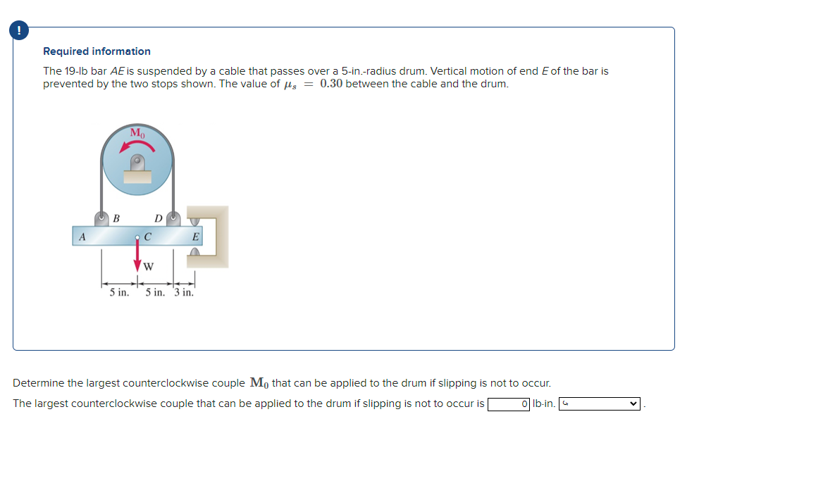 Required information The coefficients of friction