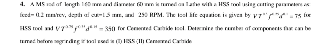 A MS rod of length 1 6 0 mm and diameter 6 0 mm