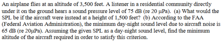 An airplane flies at an altitude of 3 , 5 0 0