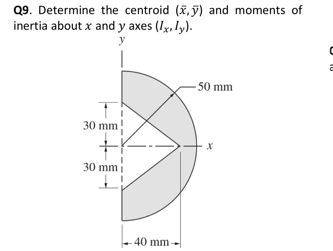Q 9 . Determine the centroid ( \ bar { x } ( , )