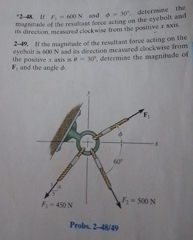 2 - 4 8 . If F 1 = 6 0 0 N and = 3 0 . determine