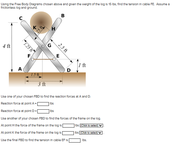 Using the Free Body Dlagrams chosen above and