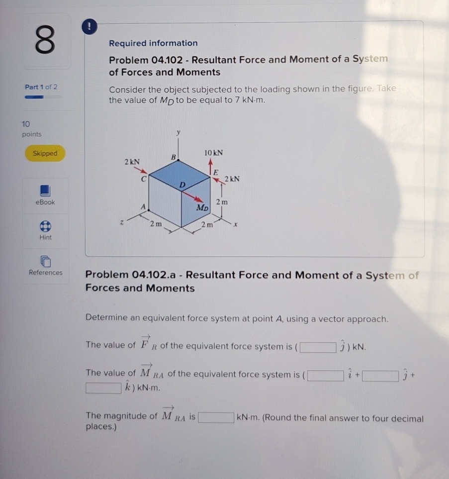 Problem 0 4 . 1 0 2 . a - Resultant Force and