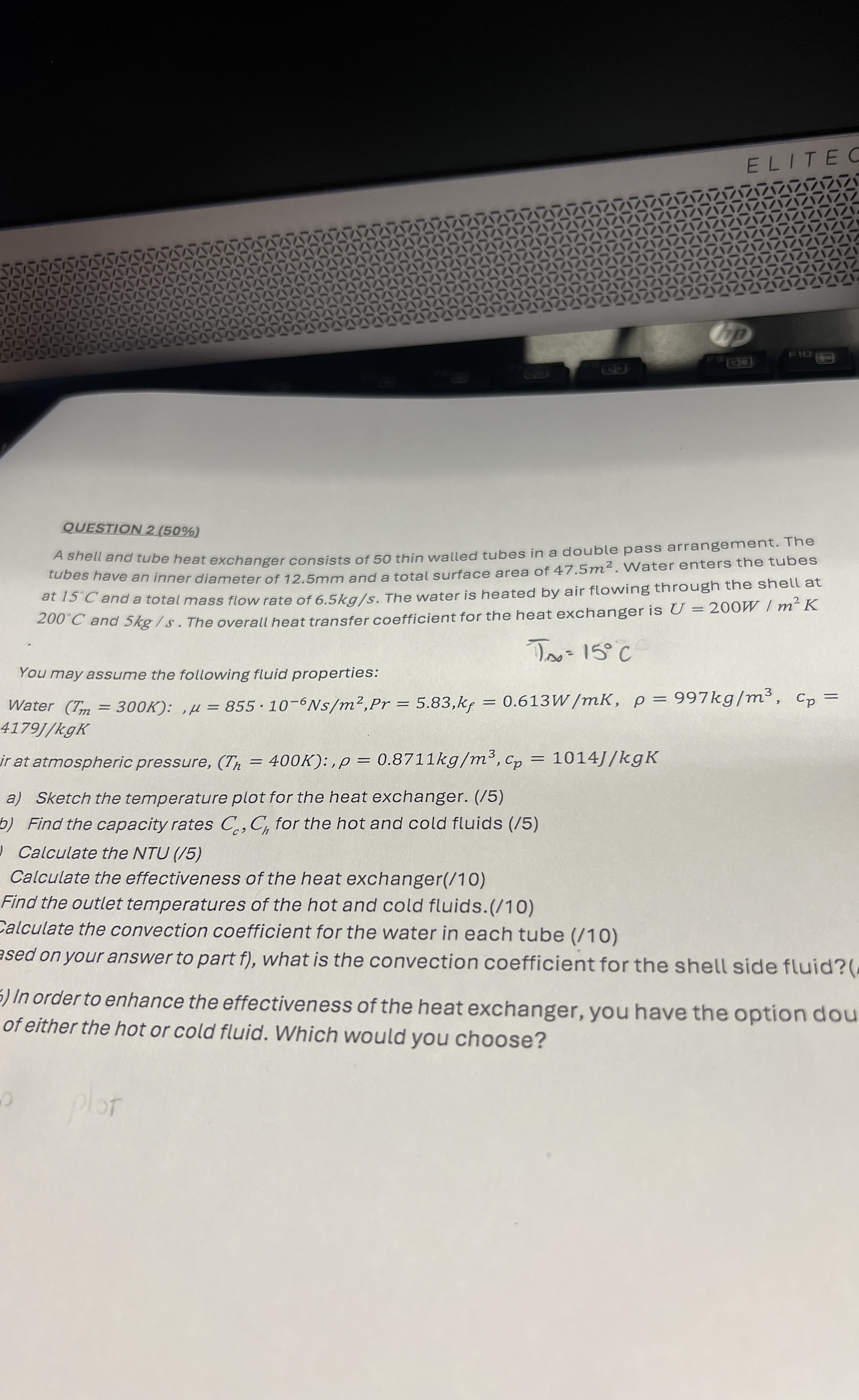 QUESTION 2 ( 5 0 % ) A shell and tube heat