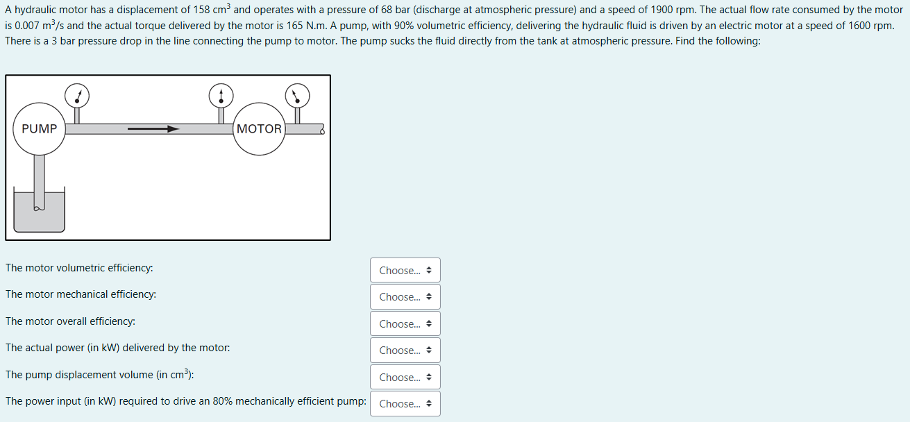 A hydraulic motor has a displacement of 1 5 8 cm