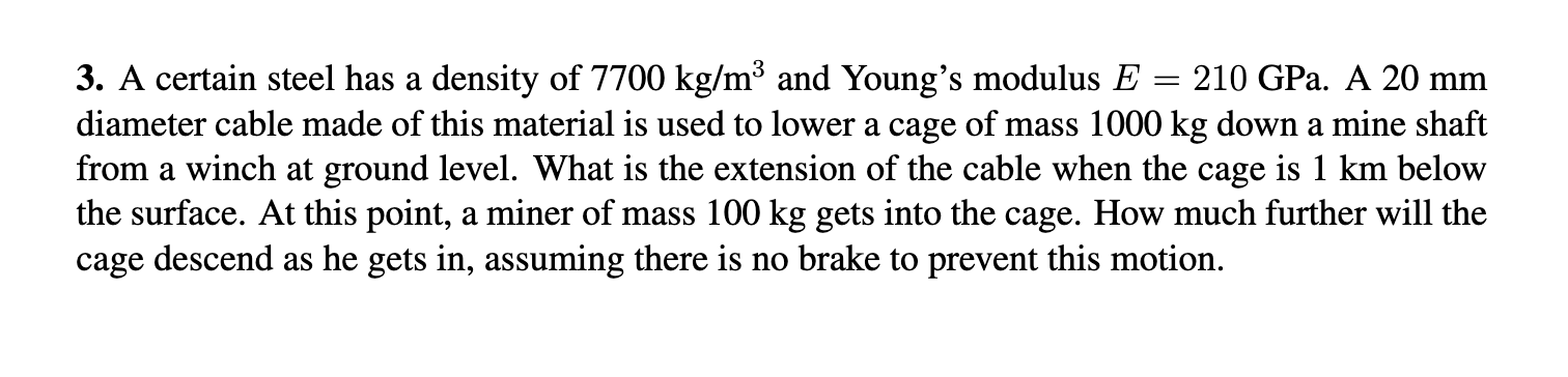 3 . A certain steel has a density of \ ( 7 7 0 0