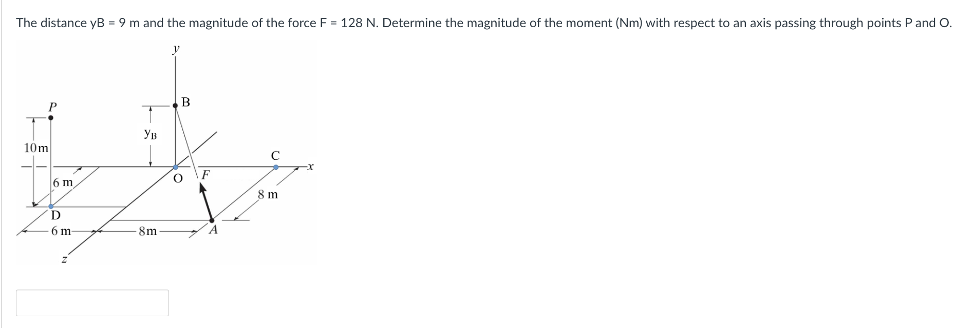 The distance \ ( y B = 9 \ mathrm { ~m } \ ) and