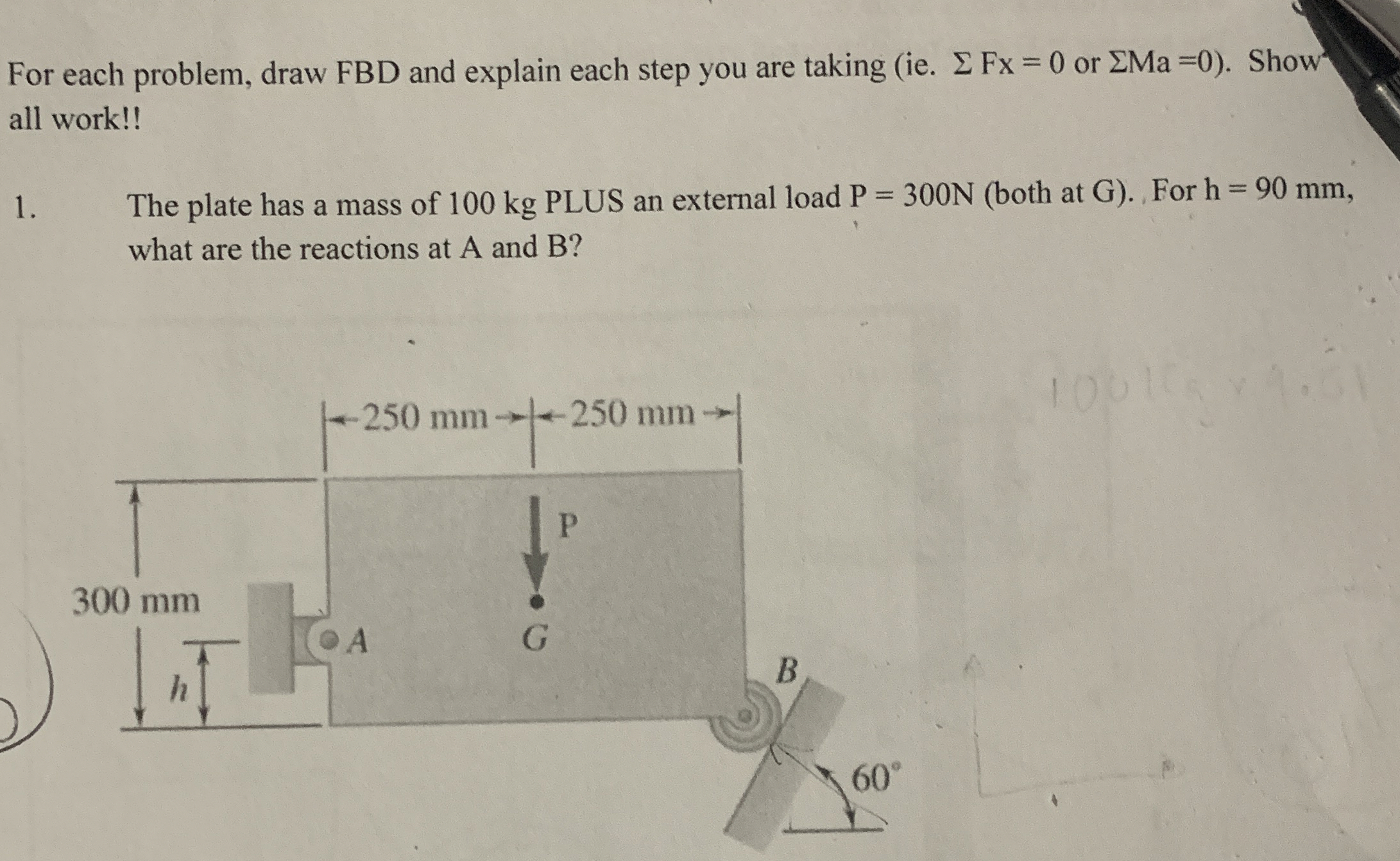 For each problem, draw FBD and explain each step