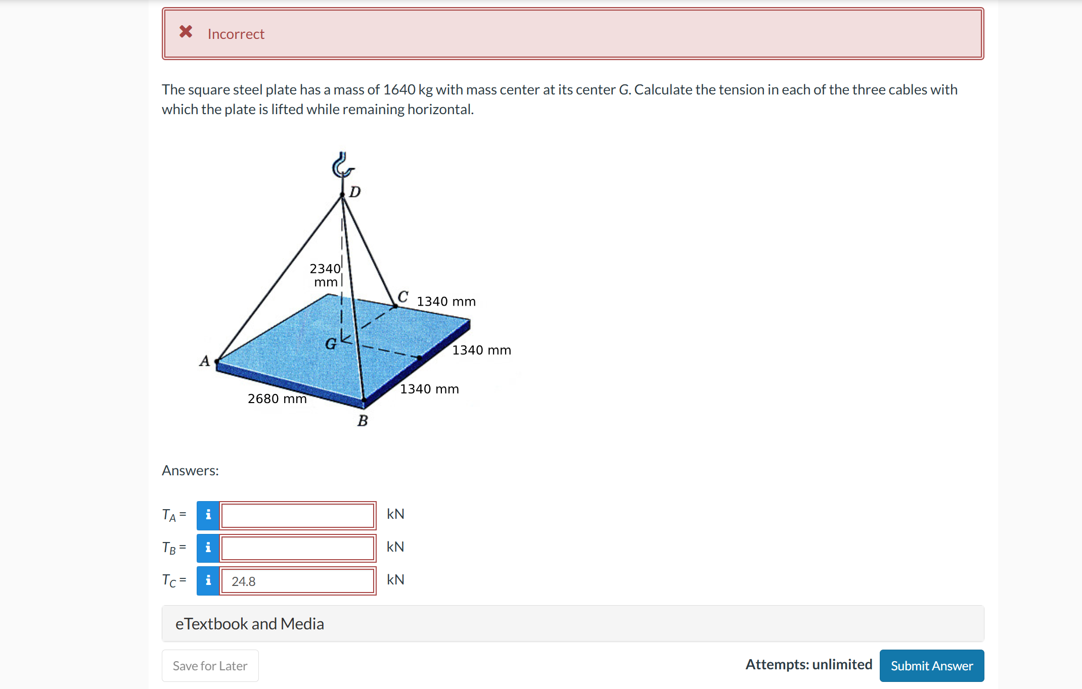 The square steel plate has a mass of 1 6 4 0 kg