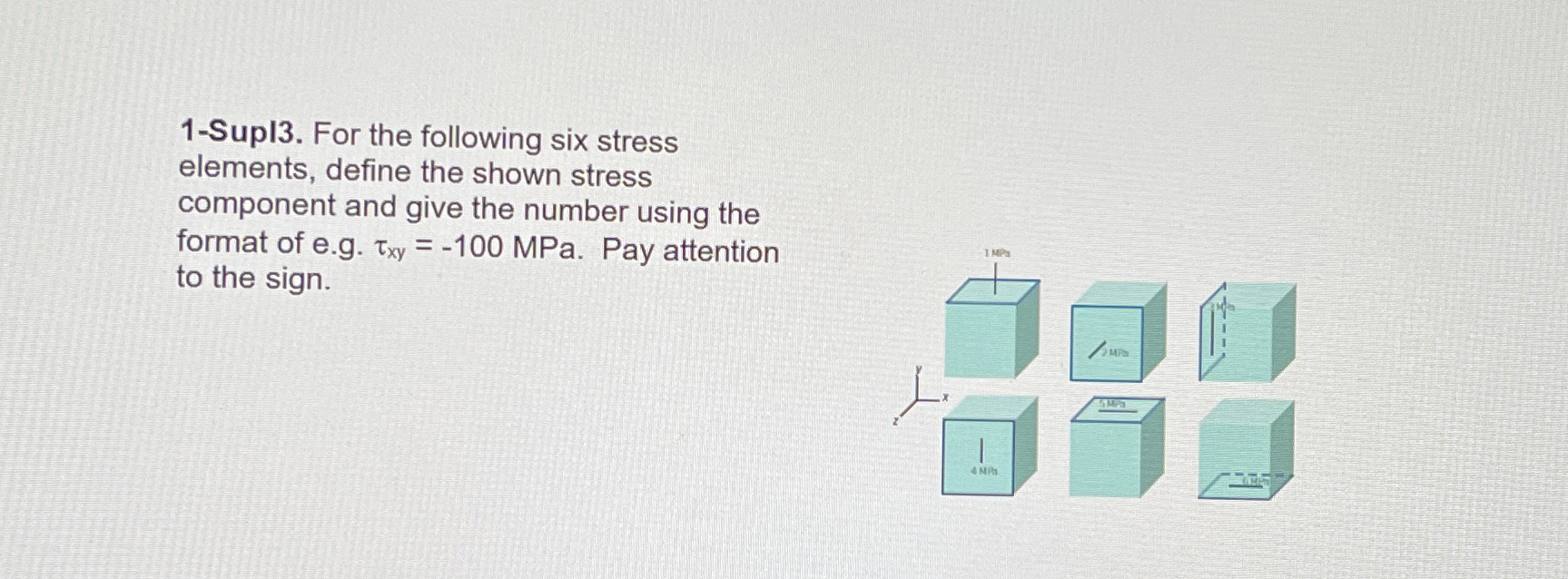1 - Supl 3 . For the following six stress