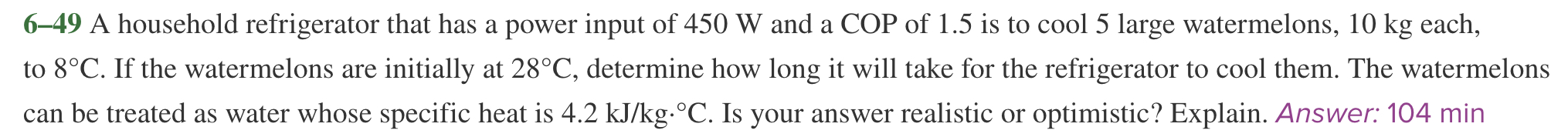 6 - 4 9 A household refrigerator that has a power