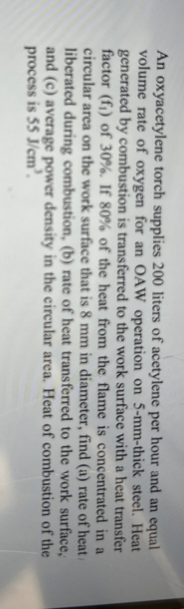 An oxyacetylene torch supplies 2 0 0 liters of