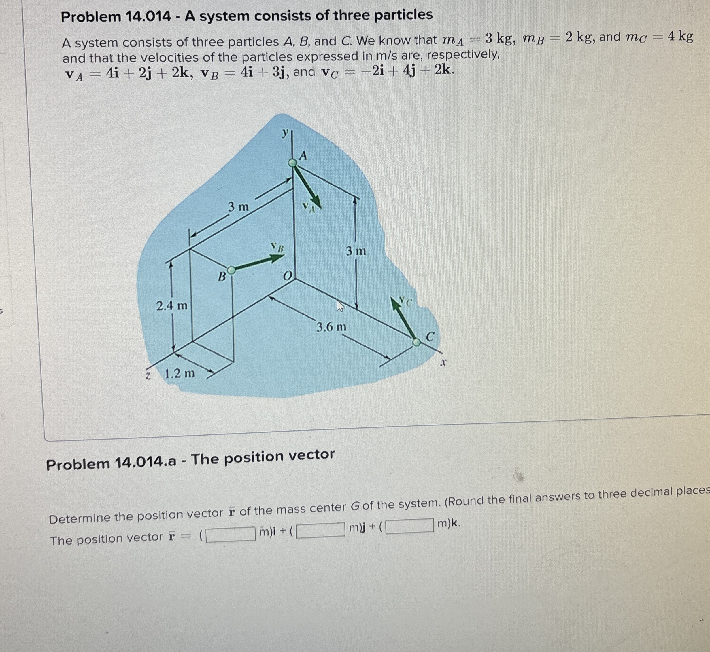 Problem 1 4 . 0 1 4 - A system consists of three