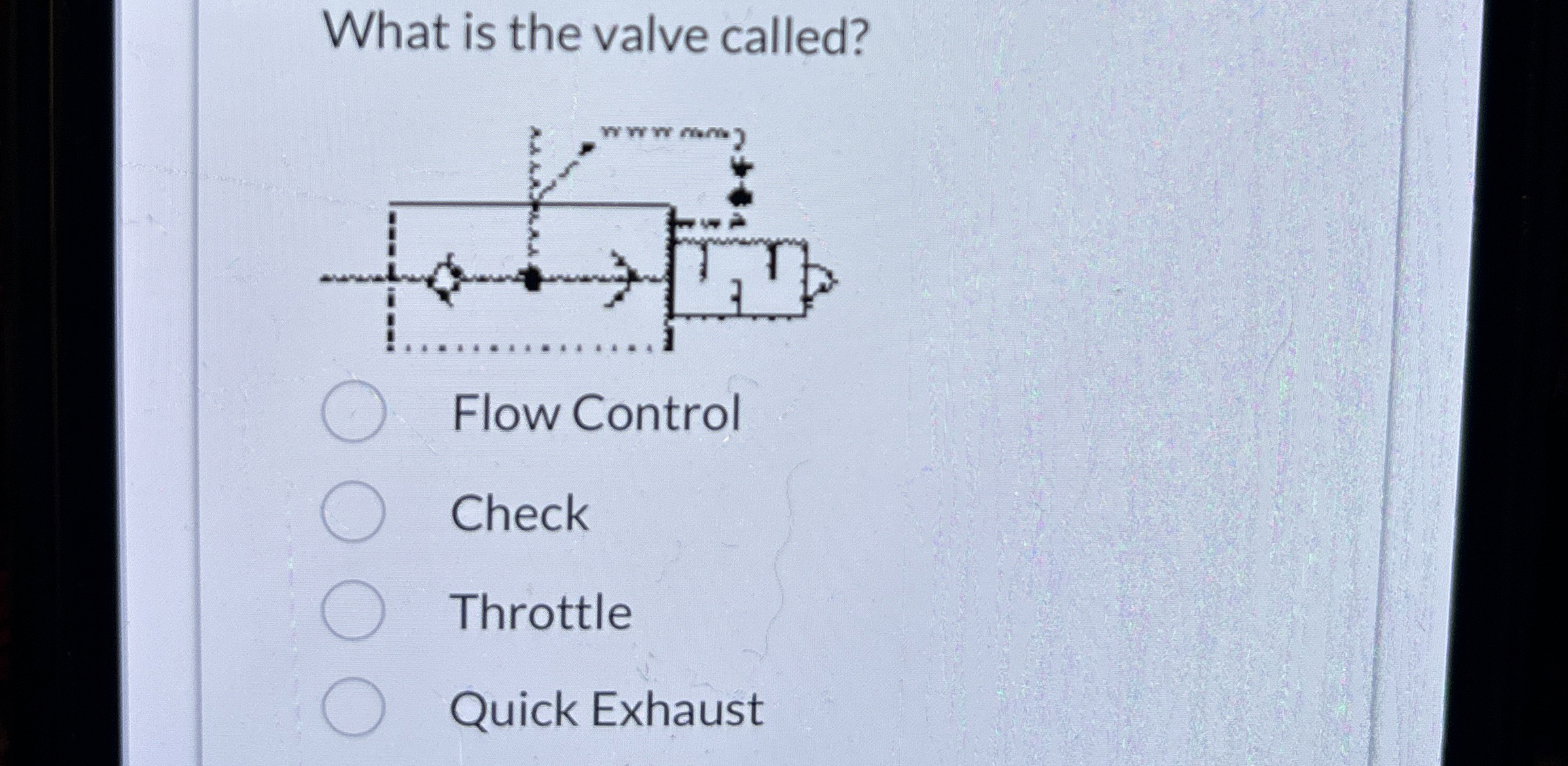 What is the valve called? Flow Control Check