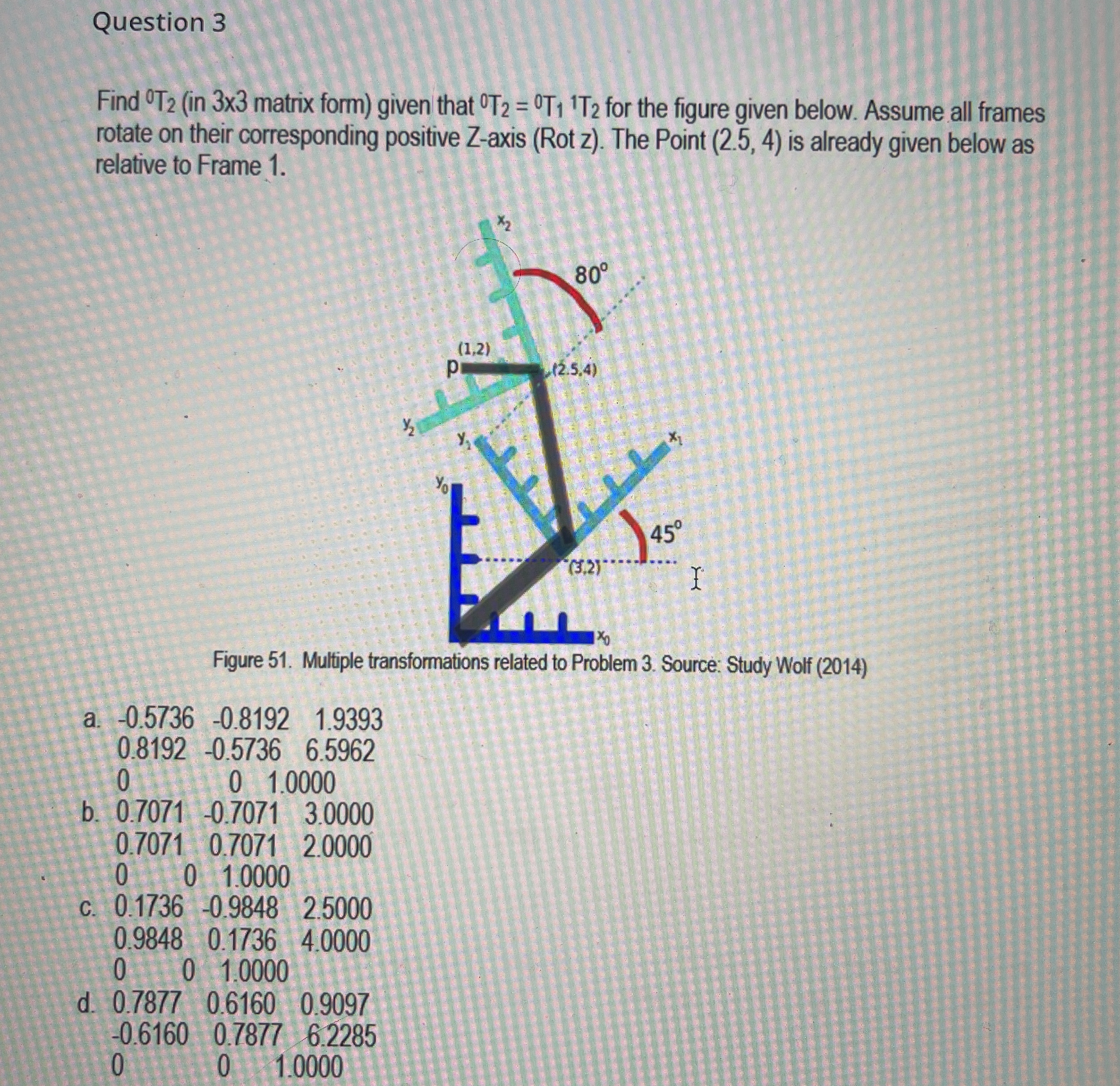 Question 3 Find ? 0 T 2 ( in 3 3 matrix form )