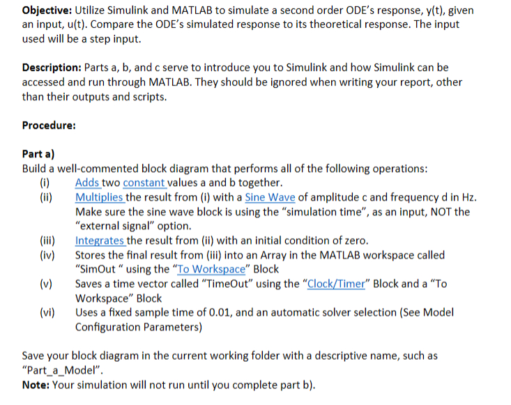 Solve part a ) in SIMULINK please. Show the