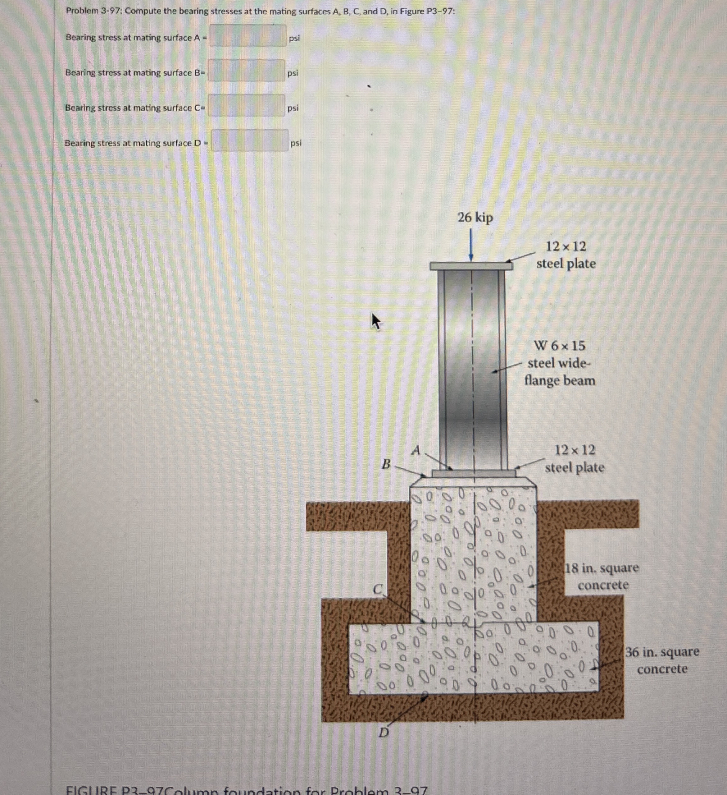 Problem 3 - 9 7 : Compute the bearing stresses at