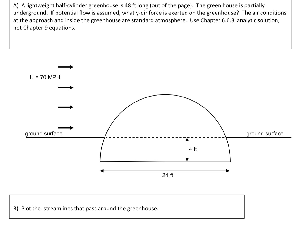A ) A lightweight half - cylinder greenhouse is 4