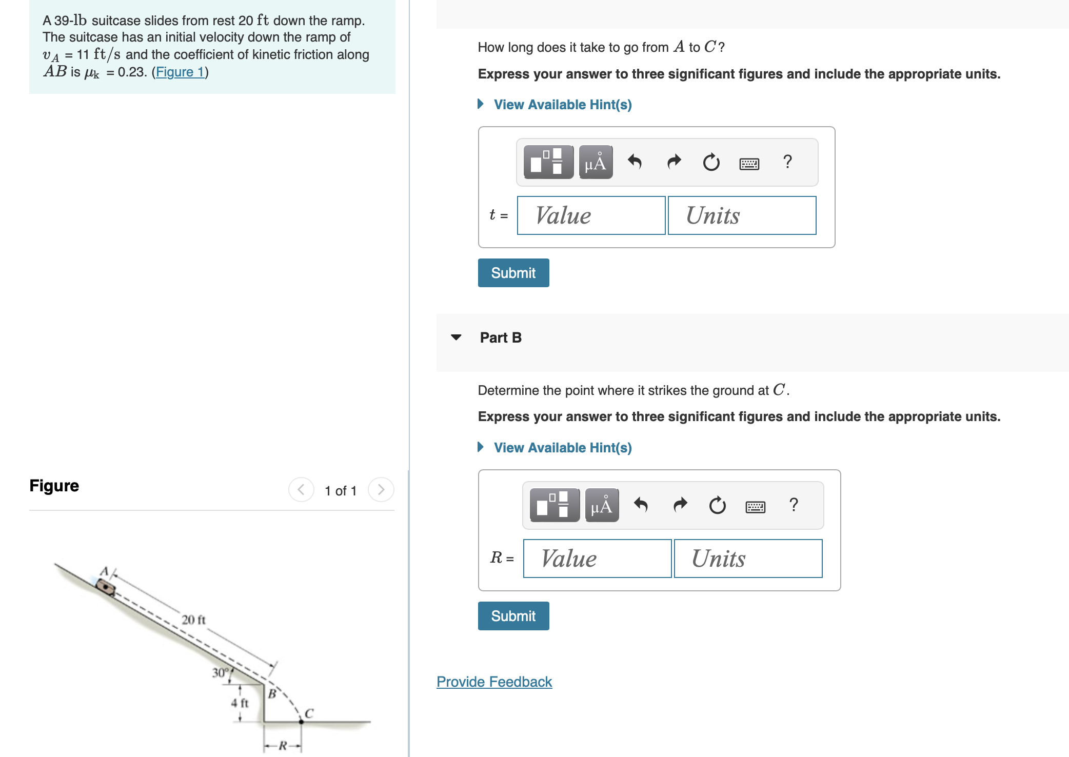 A 3 9 - lb suitcase slides from rest 2 0 ft down