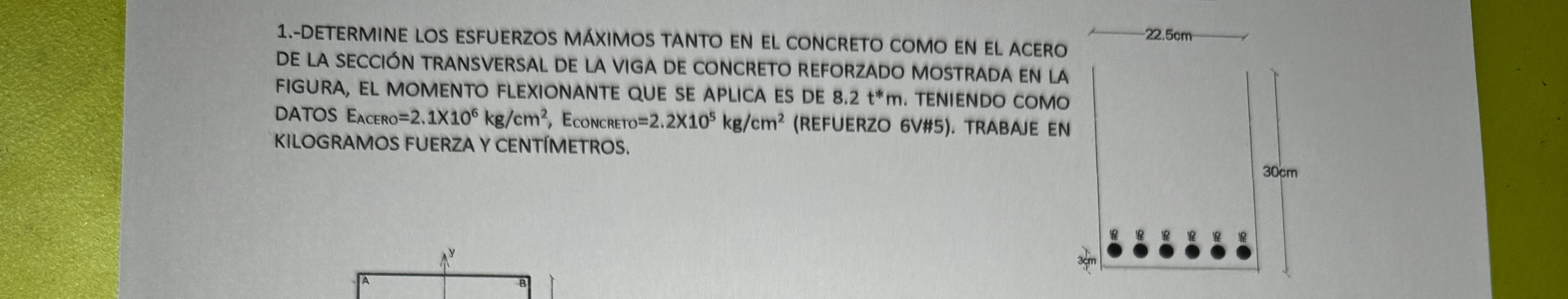 1 . - DETERMINE LOS ESFUERZOS M XIMOS TANTO EN EL