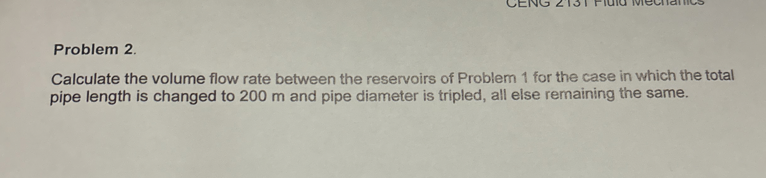 Problem 2 . Calculate the volume flow rate