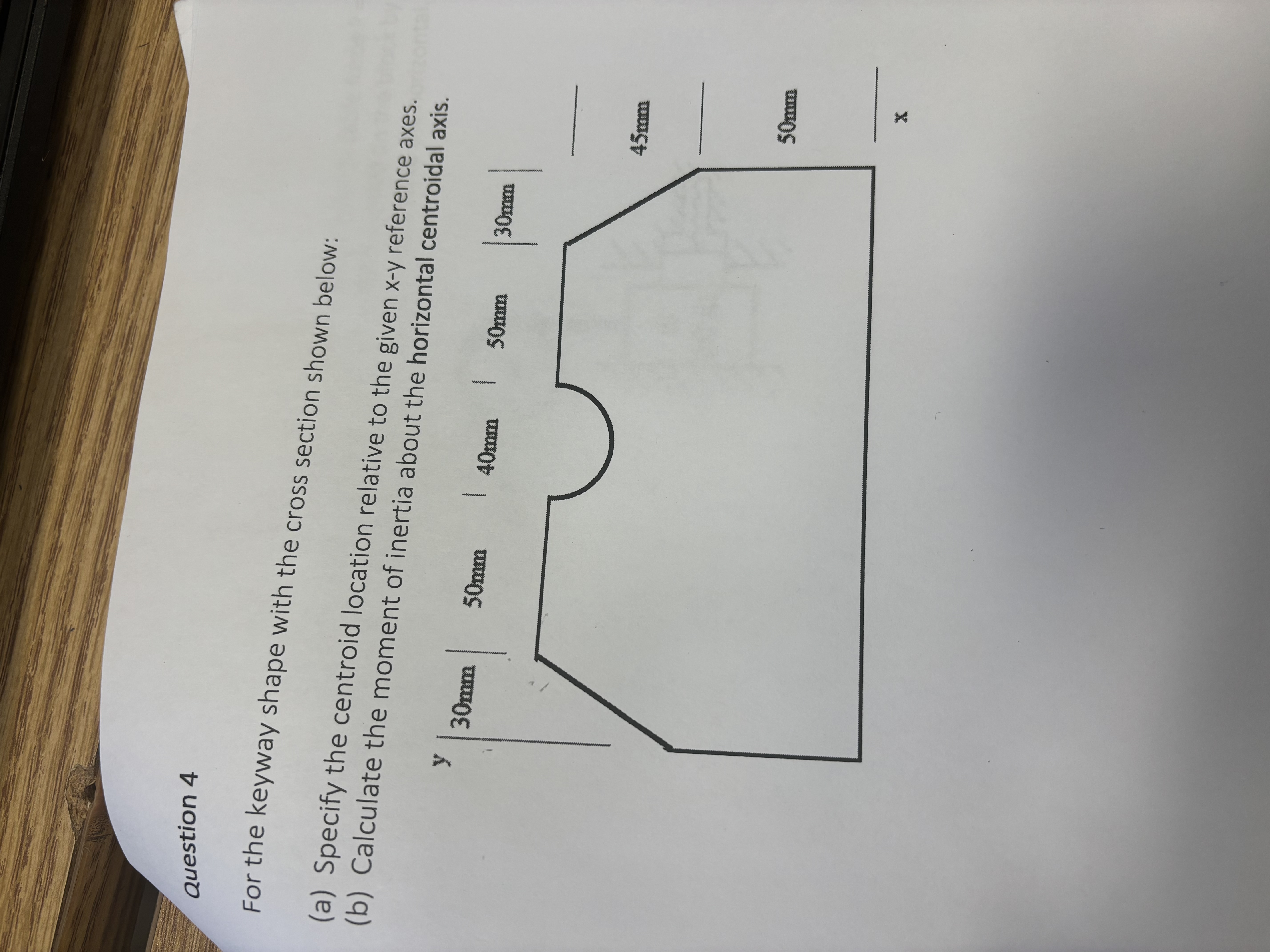 Question 4 For the keyway shape with the cross