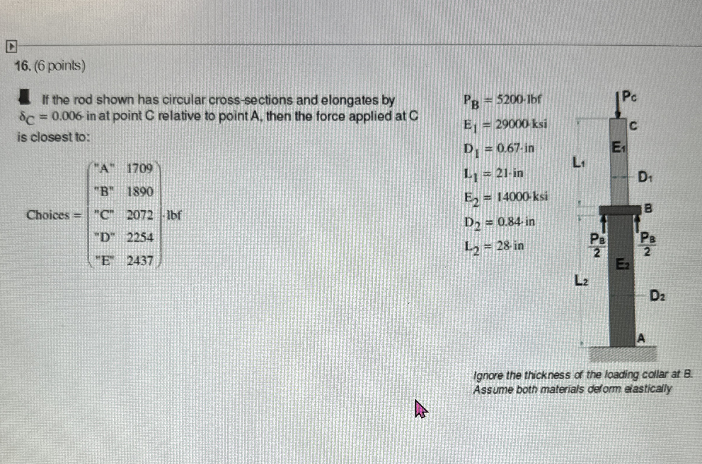 ( 6 points ) If the rod shown has circular cross