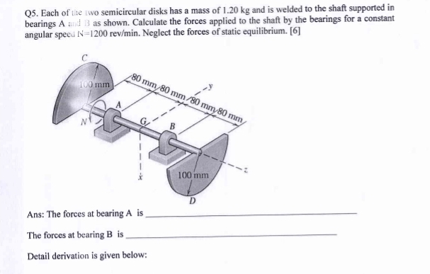 Q 5 . Each of the two semicircular disks has a