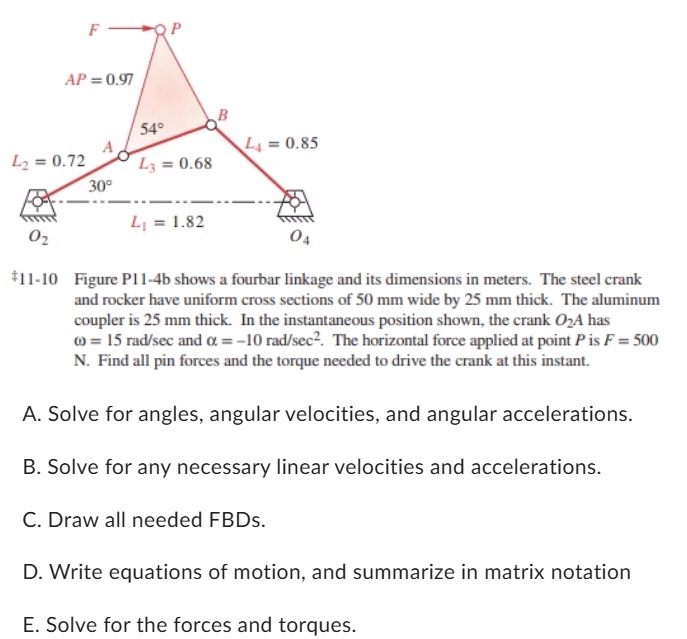 A . Solve for angles, angular velocities, and