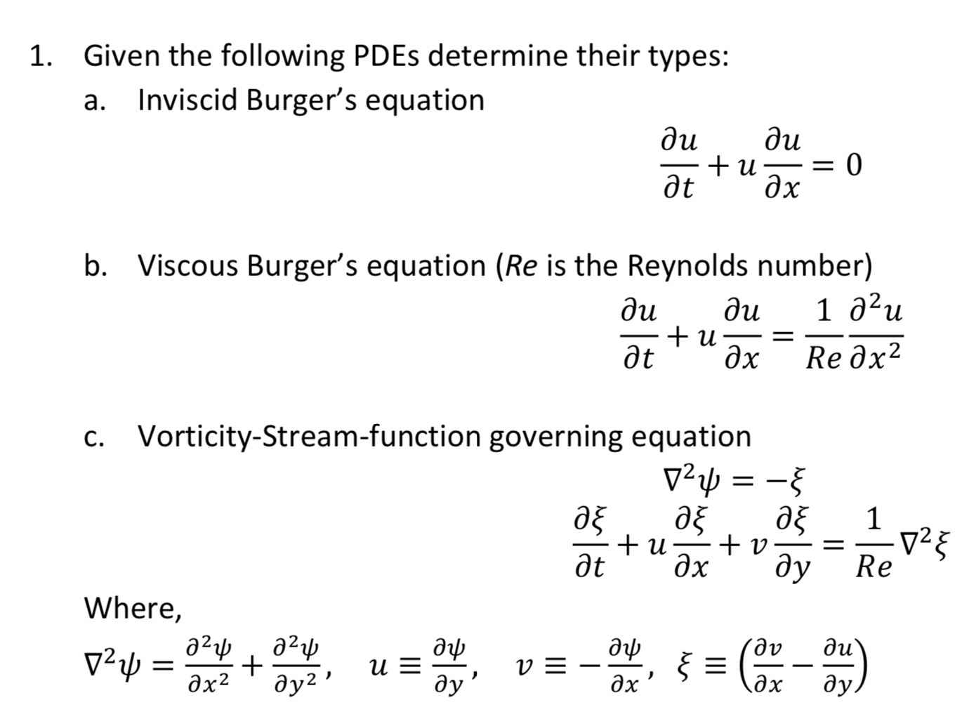 Given the following PDEs determine their types: a