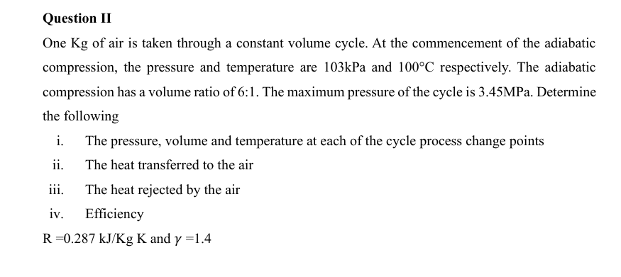 Question II One Kg of air is taken through a