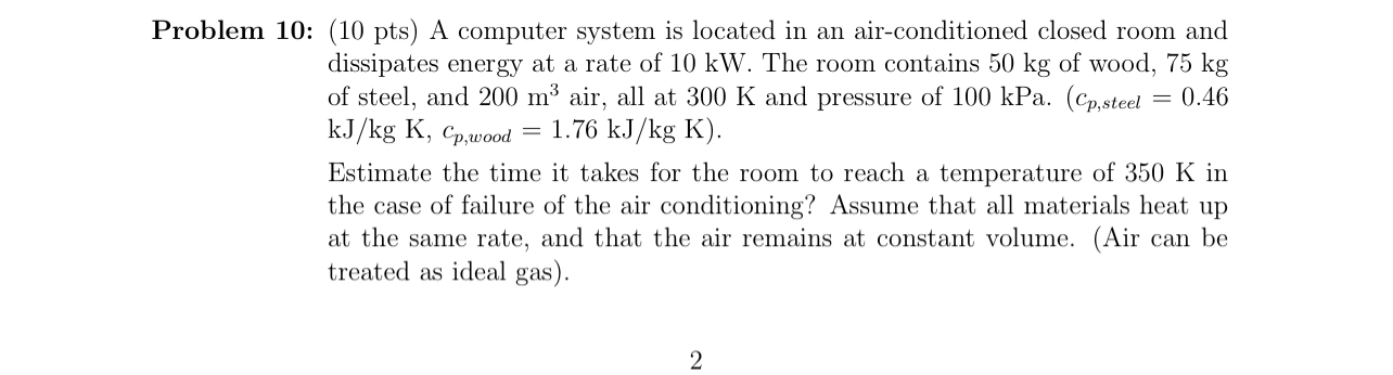 Problem 1 0 : ( 1 0 pts ) A computer system is