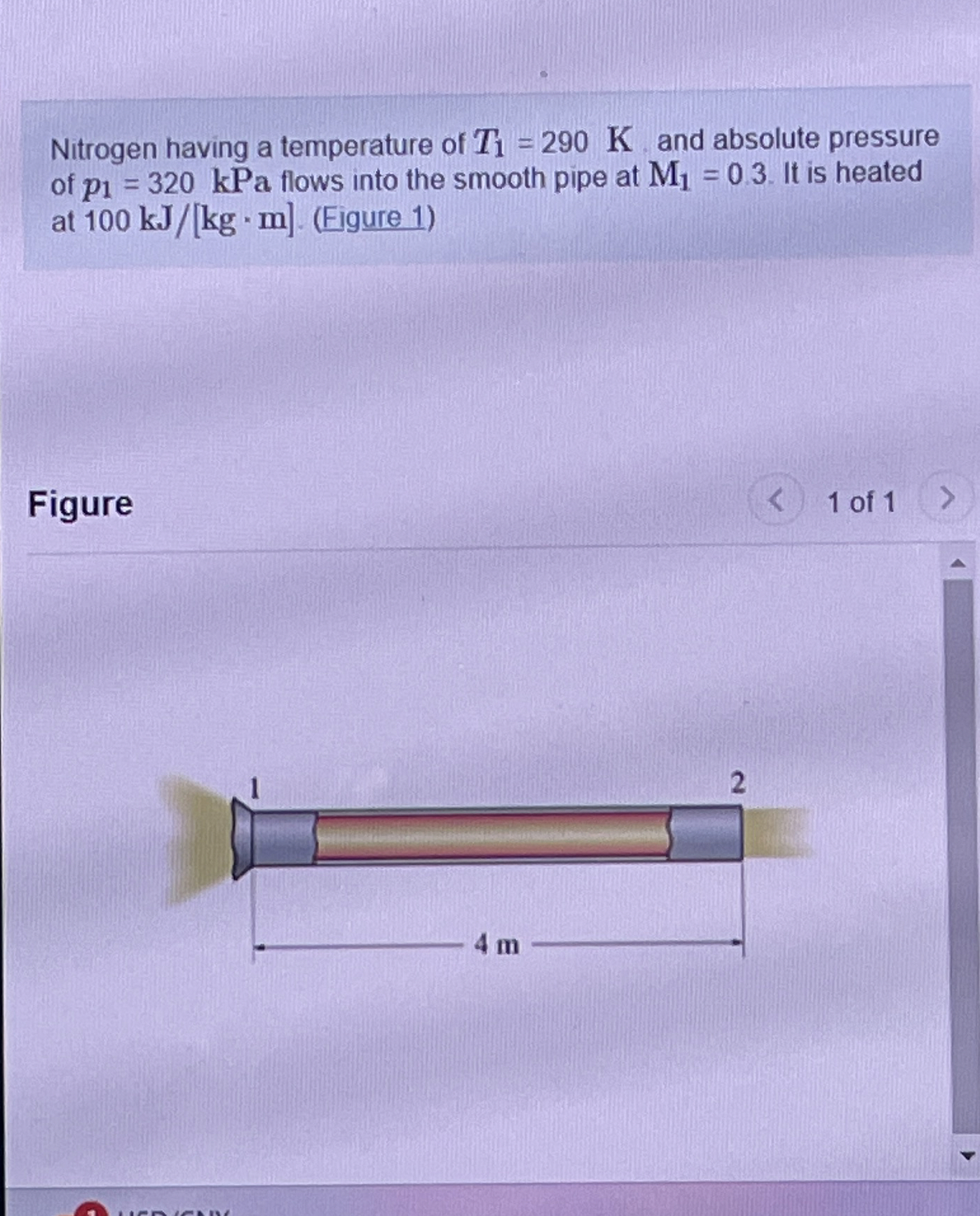 Nitrogen having a temperature of T 1 = 2 9 0 K .