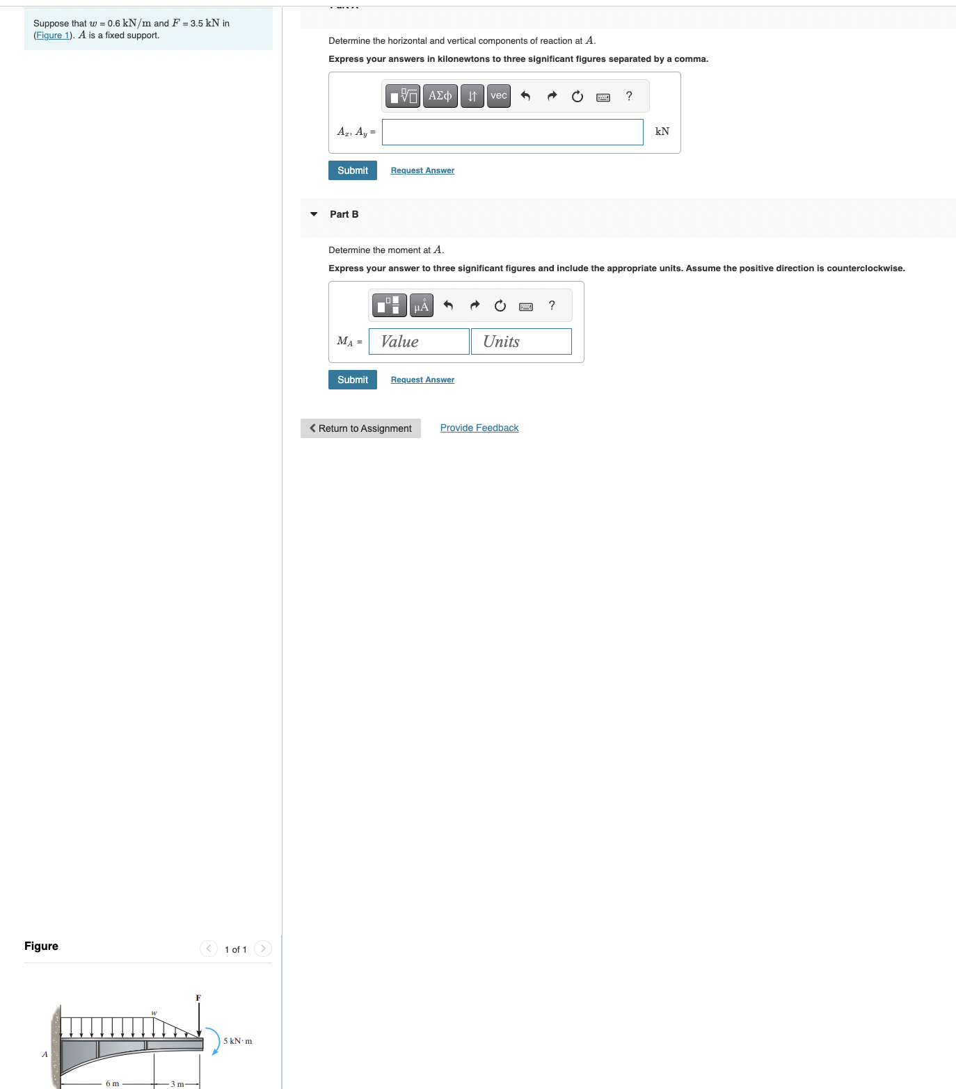 Suppose that w = 0 . 6 k N m and F = 3 . 5 k N in