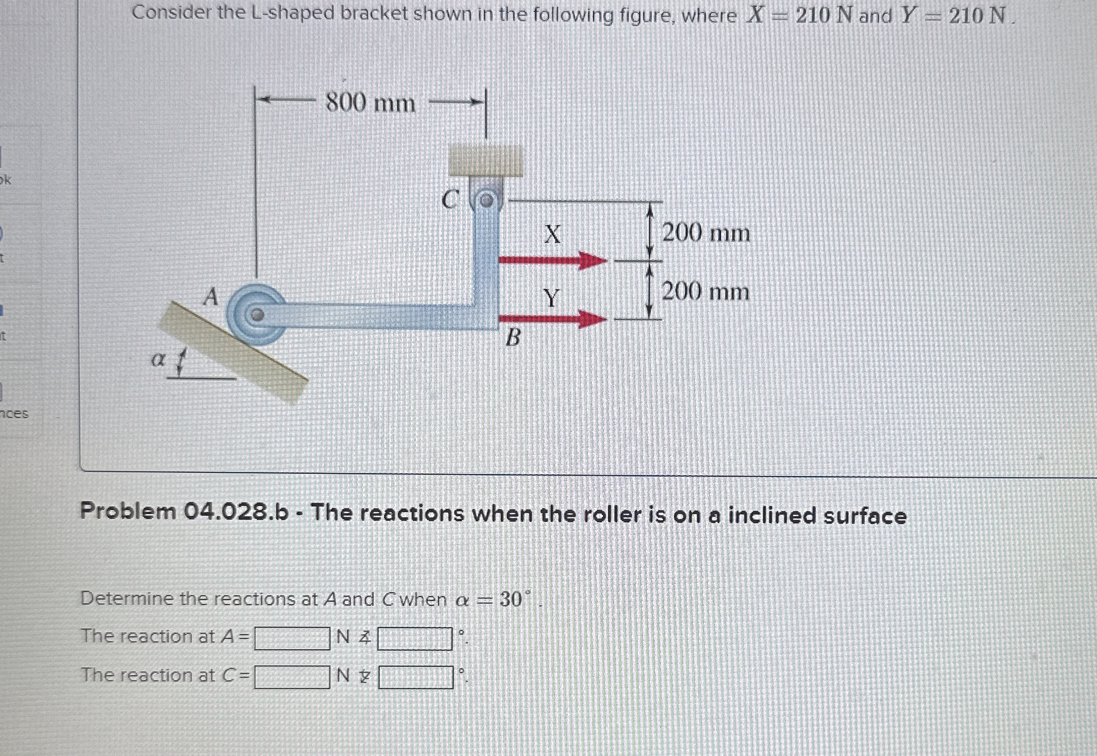 Consider the L - shaped bracket shown in the