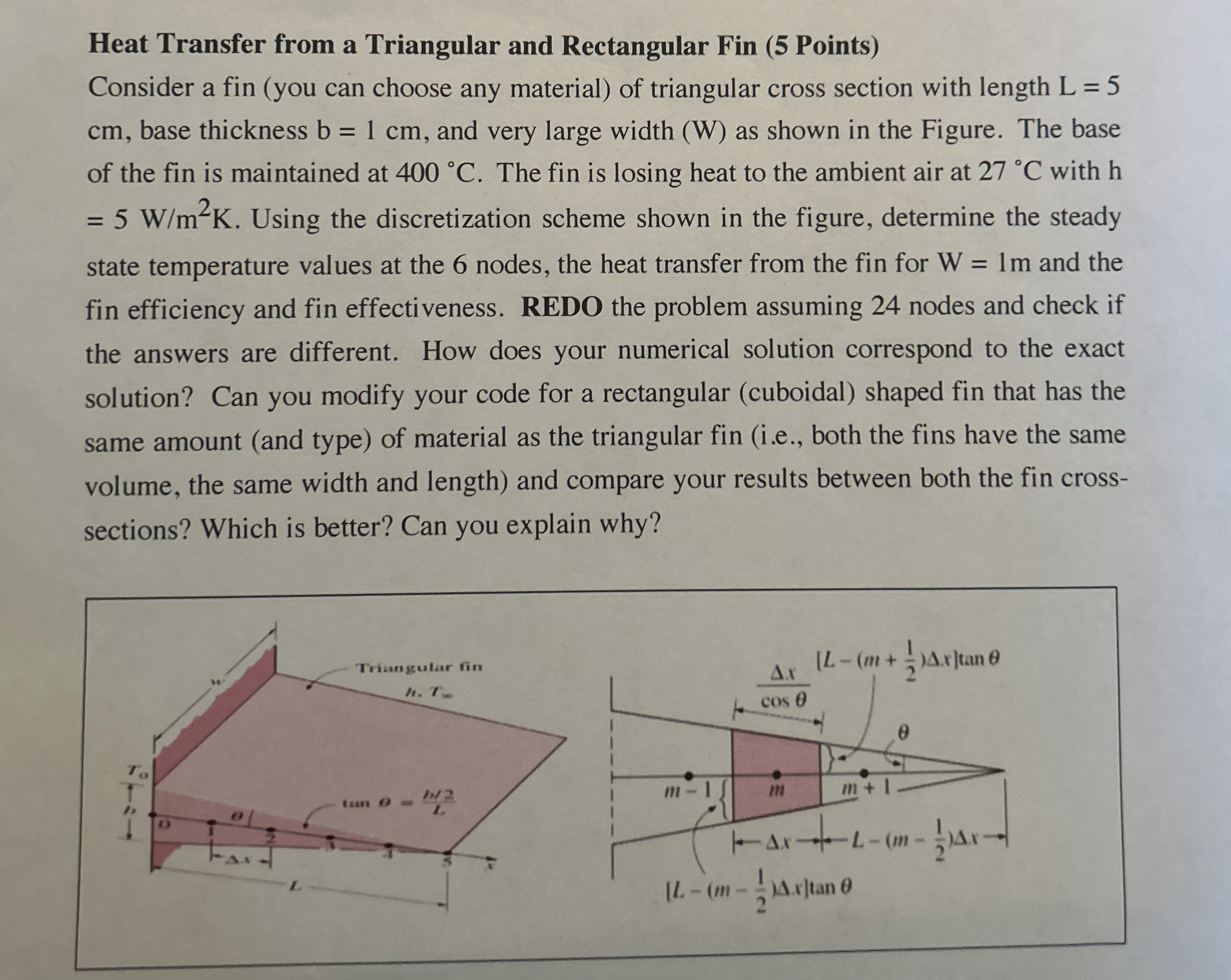 Heat Transfer from a Triangular and Rectangular